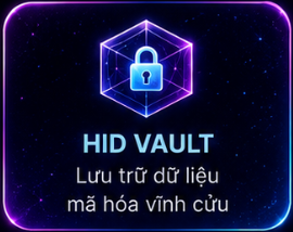 HID Vault - Lưu trữ dữ liệu mã hóa vĩnh cửu